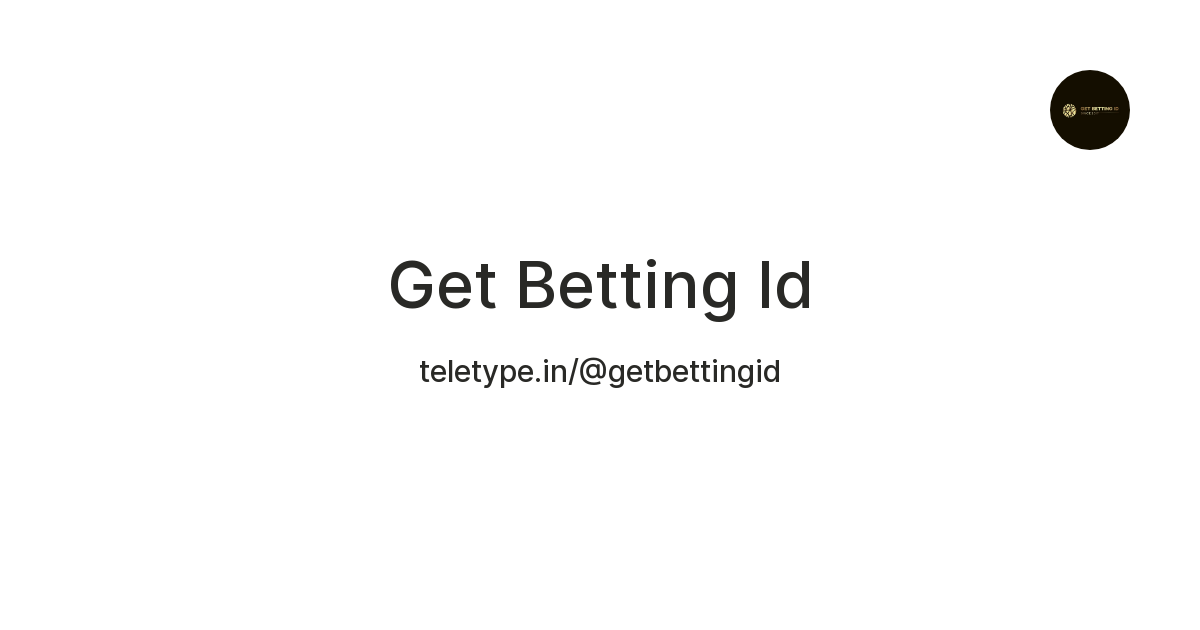 get betting id Exchange Betting, get betting id, wood777, allexchbet, ipl betting id